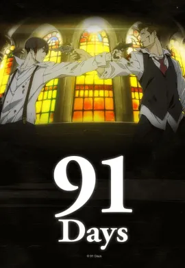 โปสเตอร์ 91 Days  ตอนที่ 1-12 ซับไทย ดูอนิเมะออนไลน์