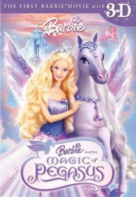 โปสเตอร์ BARBIE AND THE MAGIC OF PEGASUS 3-D บาร์บี้กับเวทมนตร์แห่งพีกาซัส ดูอนิเมะออนไลน์