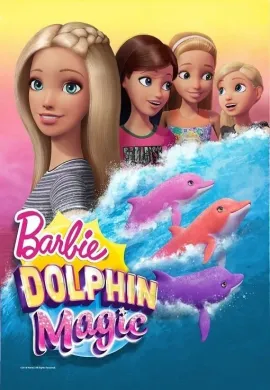 โปสเตอร์ BARBIE DOLPHIN MAGIC บาร์บี้ โลมา มหัศจรรย์ ดูอนิเมะออนไลน์
