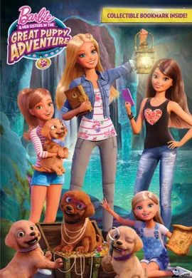 โปสเตอร์ BARBIE & HER SISTERS IN THE GREAT PUPPY ADVENTURE บาร์บี้ ตอนการผจญภัยครั้งยิ่งใหญ่ของน้องหมาผู้น่ารัก ดูอนิเมะออนไลน์