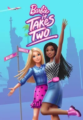 โปสเตอร์ Barbie It Takes Two บาร์บี้ ต้องคูณสอง ตอนที่ 1-13 พากย์ไทย ดูอนิเมะออนไลน์