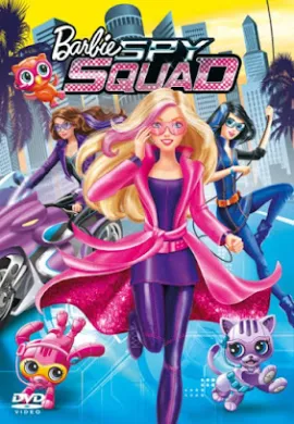 โปสเตอร์ BARBIE SPY SQUAD บาร์บี้สายลับเจ้าเสน่ห์ ดูอนิเมะออนไลน์