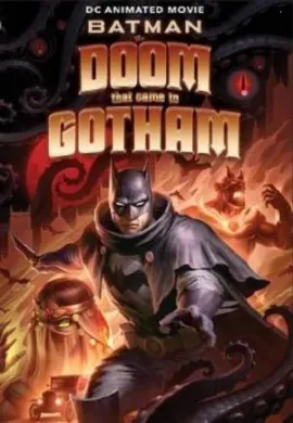 โปสเตอร์ Batman- The Doom That Came to Gotham (2023) แบทแมน: หายนะที่มาถึงก็อธแธม ดูอนิเมะออนไลน์