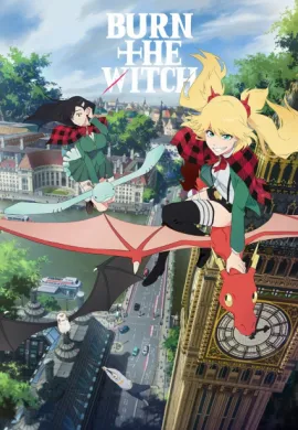 โปสเตอร์ Burn the Witch เบิร์น เดอะ วิช แม่มดมรณะ ตอนที่ 1-3 ซับไทย ดูอนิเมะออนไลน์
