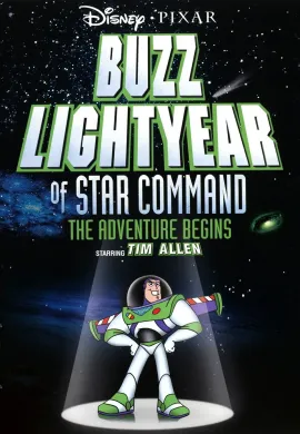 โปสเตอร์ Buzz Lightyear Of Star Command The Adventure Begins บัซ ไลท์เยียแห่งสตาร์คอมมานโด ดูอนิเมะออนไลน์