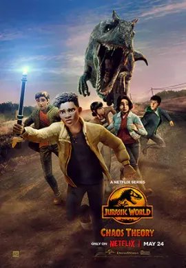โปสเตอร์ Jurassic World Chaos Theory Season 1 จูราสสิค เวิลด์ ทฤษฎีความอลวน ภาค 1 ตอนที่ 1-10 พากย์ไทย ดูอนิเมะออนไลน์