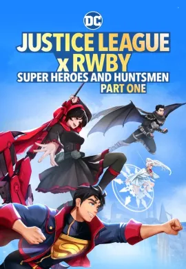 โปสเตอร์ Justice League x RWBY Super Heroes & Huntsmen Part One  ดูอนิเมะออนไลน์