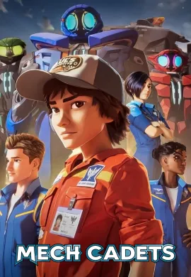โปสเตอร์ Mech Cadets เม็ค คาเด็ท ตอนที่ 1-10 พากย์ไทย ดูอนิเมะออนไลน์