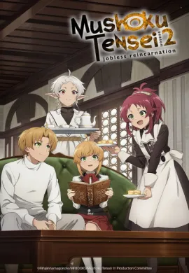 โปสเตอร์ Mushoku Tensei II Isekai Ittara Honki Dasu Part 2 เกิดชาตินี้พี่ต้องเทพ (ภาค2) พาร์ท2 ตอนที่ 1-12 พากย์ไทย ดูอนิเมะออนไลน์