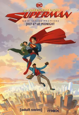 โปสเตอร์ My Adventures with Superman Season 1 ผจญภัยกับยอดมนุษย์ซูเปอร์แมน ซีซั่น 1 ตอนที่ 1-10 พากย์ไทย ดูอนิเมะออนไลน์