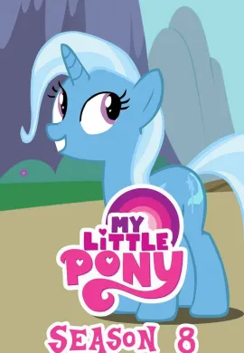 โปสเตอร์ My Little Pony Friendship is Magic มิตรภาพอันแสนวิเศษ ปี8 ตอนที่ 1-14 พากย์ไทย ดูอนิเมะออนไลน์