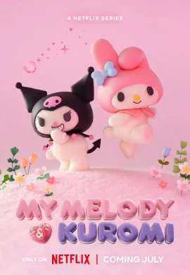 โปสเตอร์ My Melody & Kuromi Season 1 มายเมโลดี้ & คุโรมิ ปี 1 ตอนที่ 1-12 พากย์ไทย ดูอนิเมะออนไลน์