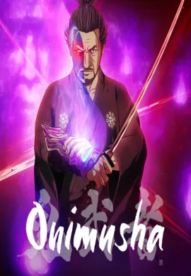โปสเตอร์ Onimusha โอนิมูฉะ ตอนที่ 1-8 พากย์ไทย ดูอนิเมะออนไลน์