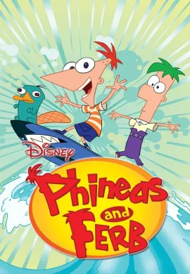 โปสเตอร์ Phineas And Ferb Season 1 ฟีเนียสกับเฟิร์บ ซีซั่น 1 ตอนที่ 1-26 พากย์ไทย ดูอนิเมะออนไลน์
