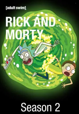 โปสเตอร์ Rick and Morty season 2 ริค แอนด์ มอร์ตี้ ซีซั่น2 ตอนที่ 1-10 พากย์ไทย ดูอนิเมะออนไลน์