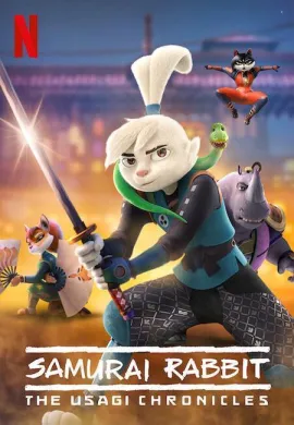 โปสเตอร์ Samurai Rabbit The Usagi Chronicles2022) ซามูไรกระต่าย: ตำนานอุซางิ ตอนที่ 1-10 พากย์ไทย ดูอนิเมะออนไลน์