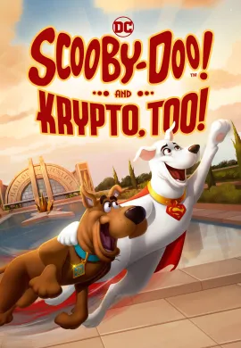 โปสเตอร์ Scooby-Doo! And Krypto, Too! (2023) สคูบี้ดู!และคริปโต!  ดูอนิเมะออนไลน์