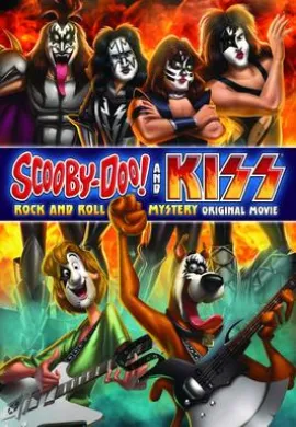 โปสเตอร์ Scooby-Doo! & KISS: Rock & Roll Mystery สคูบี้ดู ไขปริศนาขาร็อคกับวงคิส ดูอนิเมะออนไลน์