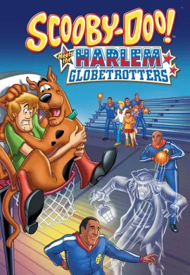 โปสเตอร์ Scooby-Doo Meets the Harlem Globetrotters สคูบี้ดู กับทีมชุดรวมดาว ดูอนิเมะออนไลน์
