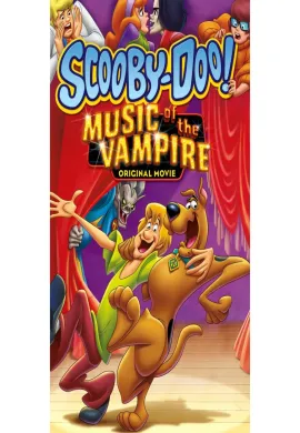 โปสเตอร์ Scooby-Doo! Music Of The Vampire สคูบี้ดูตอนมนต์เพลงแวมไพร์ ดูอนิเมะออนไลน์