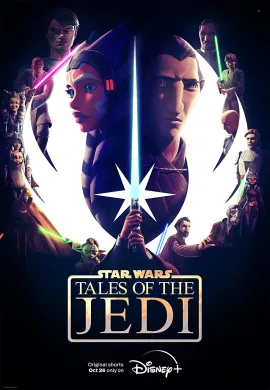 โปสเตอร์ Star Wars: Tales Of The Jedi (2022) สตาร์ วอร์ส: เรื่องเล่าของเจได ตอนที่ 1-6 พากย์ไทย ดูอนิเมะออนไลน์