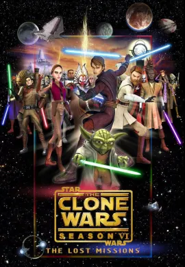 โปสเตอร์ Star Wars The Clones Wars 6 สตาร์ วอร์ส เดอะ โคลน วอร์ส ภาค6 ตอนที่ 1-13 พากย์ไทย ดูอนิเมะออนไลน์