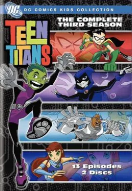 โปสเตอร์ Teen Titans Season 3 ทีนไททันส์ ปี 3 ตอนที่ 1-13 พากย์ไทย ดูอนิเมะออนไลน์