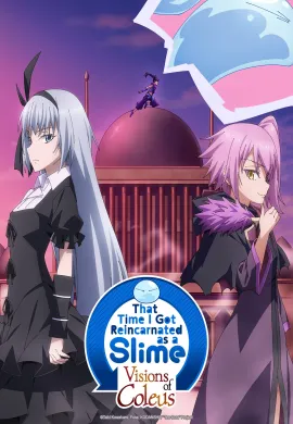 โปสเตอร์ Tensei shitara Slime Datta Ken Coleus no Yume เกิดใหม่ทั้งทีก็เป็นสไลม์ไปซะแล้ว ฝันแห่งโคลีอัส ตอนที่ 1-3 ซับไทย ดูอนิเมะออนไลน์