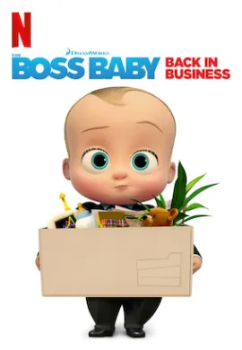 โปสเตอร์ The Boss Baby Back in Business Season 4 เดอะ บอส เบบี้ นายใหญ่คืนวงการ ซีซั่น 4 ตอนที่ 1-12 พากย์ไทย ดูอนิเมะออนไลน์