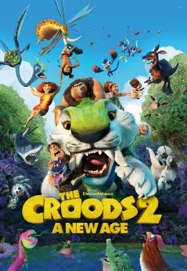 โปสเตอร์ The Croods A New Age เดอะ ครู้ดส์ ตะลุยโลกใบใหม่ ดูอนิเมะออนไลน์