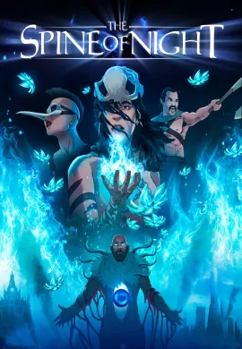 โปสเตอร์ The Spine of Night วิญญาณหฤหรรษ์ ศึกมหัศจรรย์ อาถรรพ์พลังใบ ดูอนิเมะออนไลน์