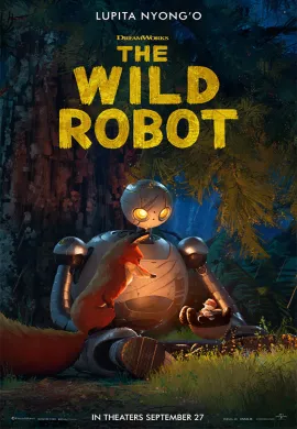 โปสเตอร์ The Wild Robot หุ่นยนต์ผจญภัยในป่ากว้าง ดูอนิเมะออนไลน์
