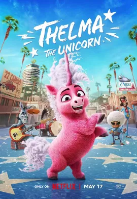 โปสเตอร์ Thelma the Unicorn ยูนิคอร์นน้อยเทลม่า ดูอนิเมะออนไลน์