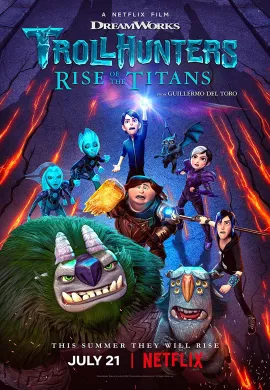 โปสเตอร์ Trollhunters Rise of the Titans โทรลล์ฮันเตอร์ส ไรส์ ออฟ เดอะ ไททันส์ ดูอนิเมะออนไลน์