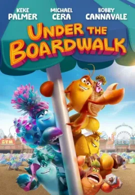 โปสเตอร์ Under the Boardwalk อันเดอร์ เดอะ บอร์ดวอล์ก ดูอนิเมะออนไลน์