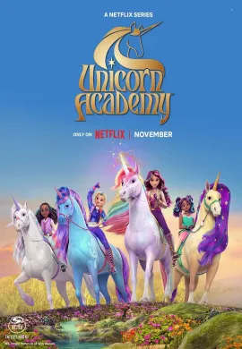 โปสเตอร์ Unicorn Academy โรงเรียนยูนิคอร์น ภาค2 ตอนที่ 1-10 พากย์ไทย ดูอนิเมะออนไลน์