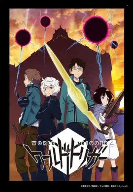 โปสเตอร์ World Trigger เวิลด์ ทริกเกอร์ ภาค 1 ตอนที่ 1-48 ซับไทย ดูอนิเมะออนไลน์